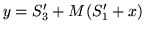 $ y=S'_{3}+M(S'_{1}+x) $