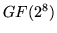 $ GF(2^{8}) $