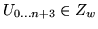 $ U_{0\ldots n+3} \in Z_w $