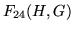 $\displaystyle F_{24}(H, G)$