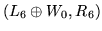 $\displaystyle (L_{6} \oplus W_0, R_{6})$