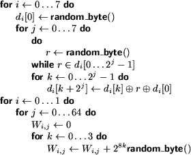 \begin{figure}{\hspace{1in} \vbox{\textsf{ \begin{tabbing} \textbf{for} \=\+ \( ... ...i,j} + 2^{8k} \textbf{random\_byte} () \)\-\-\-\ \end{tabbing}}}} \end{figure}